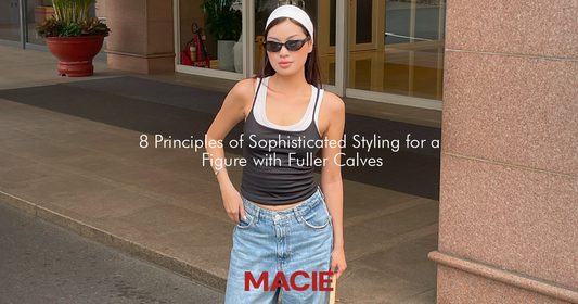 8 Nguyên Tắc Phối Đồ Tinh Tế Dành Cho Vóc Dáng Có Phần Bắp Chân Đầy Đặn