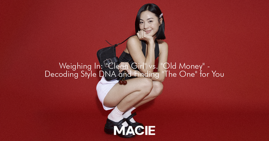 Đặt Lên Bàn Cân: "Clean Girl" vs. "Old Money" - Giải Mã ADN Phong Cách Và Tìm Ra "Chân Ái" Của Bạn